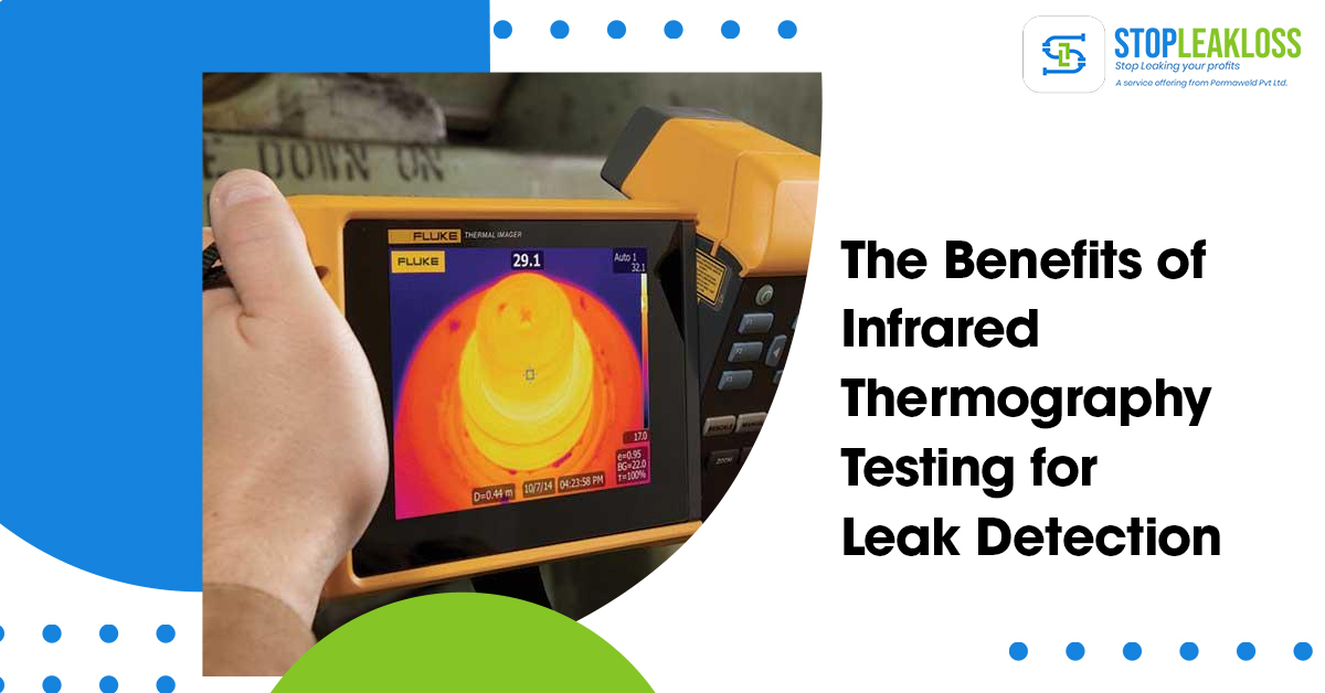 infrared thermography for leak detection